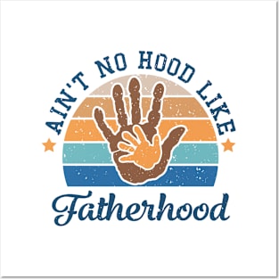 Ain't no hood like fatherhood Retro Gift for Father’s day, Birthday, Thanksgiving, Christmas, New Year Posters and Art